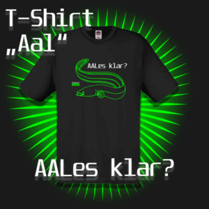 T-Shirt "AALes klar?"