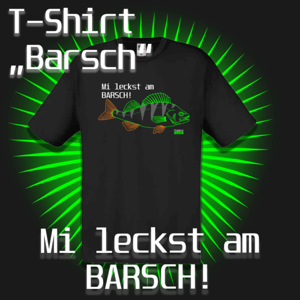 T-Shirt "Mi leckst am BARSCH!"